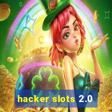 hacker slots 2.0